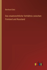 staatsrechtliche Verhältnis zwischen Finnland und Russland