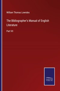 Bibliographer's Manual of English Literature