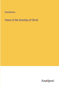 Views of the Sonship of Christ