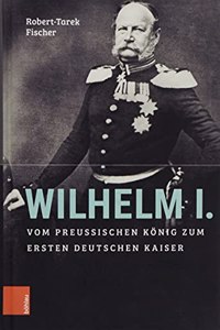 Wilhelm I.