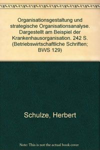 Organisationsgestaltung Und Strategische Organisationsanalyse