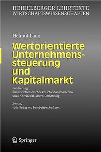 Wertorientierte Unternehmenssteuerung Und Kapitalmarkt