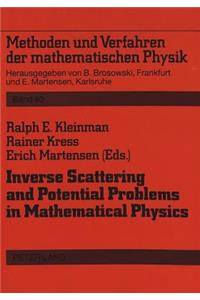 Inverse Scattering and Potential Problems in Mathematical Physics