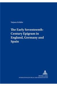 The Early Seventeenth-century Epigram in England,Germany,and Spain