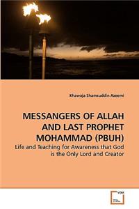Messangers of Allah and Last Prophet Mohammad (Pbuh)