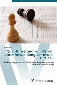 Quantifizierung Von Risiken Unter Anwendung Der Neuen Din 276