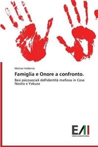 Famiglia e Onore a confronto.