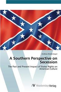 Southern Perspective on Secession