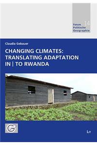 Changing Climates: Translating Adaptation Into Rwanda, 14