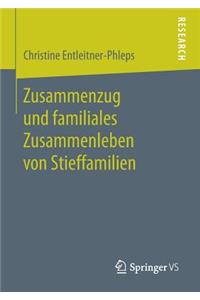 Zusammenzug und familiales Zusammenleben von Stieffamilien