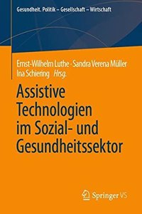 Assistive Technologien Im Sozial- Und Gesundheitssektor