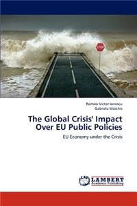 Global Crisis' Impact Over Eu Public Policies