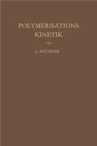 Polymerisationskinetik
