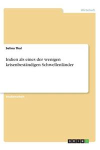 Indien als eines der wenigen krisenbeständigen Schwellenländer