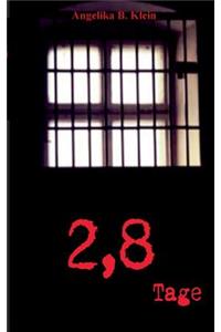 2,8 Tage