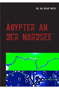 Ägypter an der Nordsee