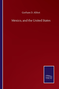 Mexico, and the United States
