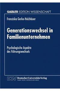 Generationswechsel in Familienunternehmen