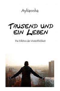 Tausend und ein Leben