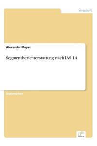 Segmentberichterstattung nach IAS 14