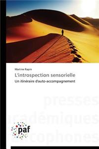L' Introspection Sensorielle