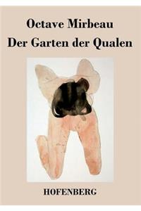 Garten der Qualen