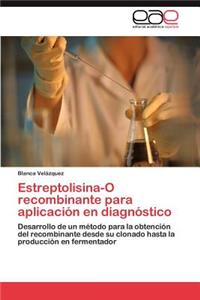 Estreptolisina-O recombinante para aplicación en diagnóstico