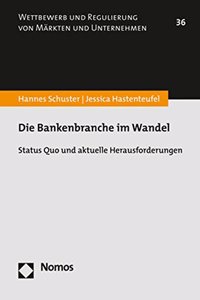 Die Bankenbranche Im Wandel