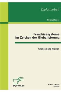 Franchisesysteme im Zeichen der Globalisierung