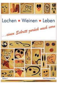 Lachen Weinen Leben