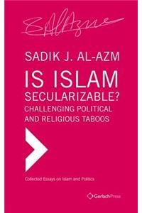 Is Islam Secularizable?