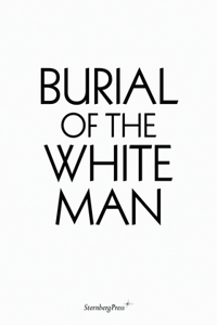 Burial of the White Man