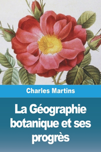 Géographie botanique et ses progrès