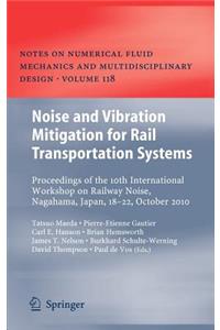 Noise and Vibration Mitigation for Rail Transportation Systems