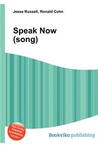 Speak Now (Song)