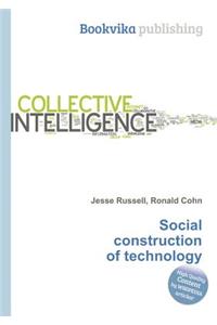 Social Construction of Technology