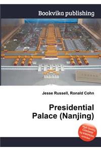 Presidential Palace (Nanjing)