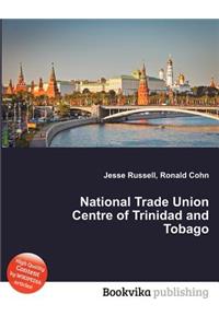National Trade Union Centre of Trinidad and Tobago