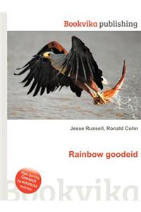 Rainbow Goodeid