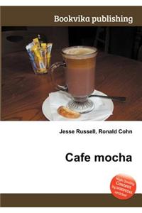 Cafe Mocha