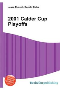 2001 Calder Cup Playoffs