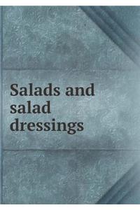 Salads and Salad Dressings