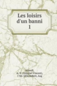 Les loisirs d'un banni