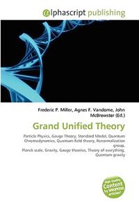Grand Unified Theory