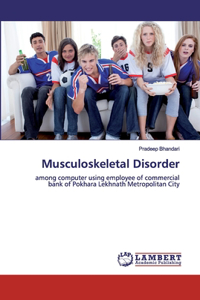 Musculoskeletal Disorder