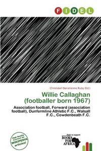 Willie Callaghan (Footballer Born 1967)