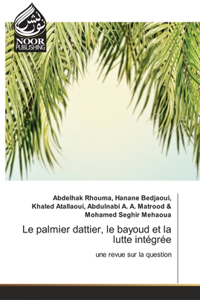 palmier dattier, le bayoud et la lutte intégrée