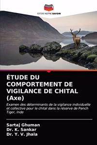 ÉTUDE DU COMPORTEMENT DE VIGILANCE DE CHITAL (Axe)