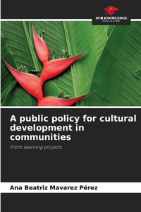 public policy for cultural development in communities