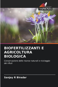 Biofertilizzanti E Agricoltura Biologica